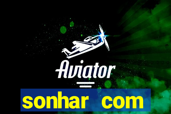 sonhar com dentadura quebrada jogo do bicho